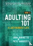 Burnette, Josh - ADULTING 101 BK 2