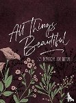 Broadstreet Publishing - All Things Beautiful