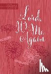 Broadstreet Publishing Group LLC - LORD ITS ME AGAIN