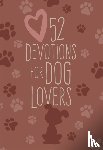Broadstreet Publishing Group LLC - 52 Devotions for Dog Lovers