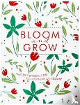 Soileau, Laurie V - Bloom and Grow