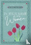 Broadstreet Publishing Group LLC - In Jesus' Name for Women