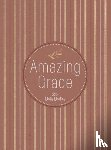 Broadstreet Publishing Group LLC - Amazing Grace