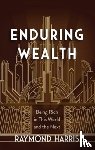 Harris, Raymond - Enduring Wealth
