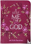 Broadstreet Publishing Group LLC - A Little Me Time with God