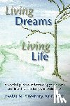 Duesbury, Evelyn M. - Living Dreams, Living Life