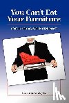 Chown, Robert - You Can't Eat Your Furniture