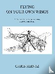 Chris Heintz - Flying on Your Own Wings