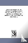 Henry, James - Sketches of Moravian Life and Character. Comprising A General View of the History, Life, Character, and Religious and Educational institutions of the Unitas Fratrum. by James Henry ...