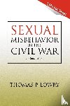 Lowry, Thomas P - Sexual Misbehavior in the Civil War