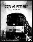 Matthews, Dr Fred - Sierra and Desert Rails''