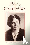 Sigerson, Yola Miller - The Art of Compassion