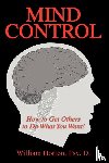 Horton, William Psy D - Mind Control
