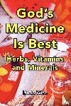 Wise, Linda - God's Medicine Is Best