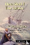 Johnson, Caleb - Here Shall I Die Ashore