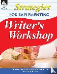 Gentry, Richard, McNeel, Jan, Wallace-Nesler, Vickie - Strategies for Implementing Writer's Workshop