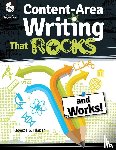 Harper, Rebecca - Content Area Writing that Rocks (and Works!)
