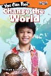 Davies, Monika - You Can Too! Change the World