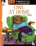 Pearce, Tracy - Owl at Home: An Instructional Guide for Literature