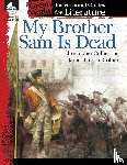 Barchers, Suzanne - My Brother Sam Is Dead: An Instructional Guide for Literature