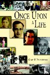 Prestipino, Gary F. - Once Upon A Life