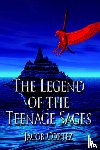 Cortez, Jacob - The Legend of the Teenage Sages