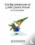 Bushnell, Steven G. - The Big Adventures of Little Church Mouse