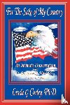 Corley Ph.D., Linda G. - For The Sake of My Country