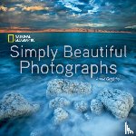 Griffiths, Annie - National Geographic Simply Beautiful Photographs