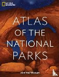 Waterman, Jonathan - National Geographic Atlas of the National Parks