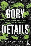 Engelhaupt, Erika - Gory Details