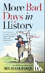 Farquhar, Michael - More Bad Days in History