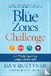 Buettner, Dan - The Blue Zones Challenge