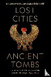  - Lost Cities, Ancient Tombs