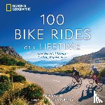 Smith, Roff - 100 Bike Rides of a Lifetime - The World's Ultimate Cycling Experiences