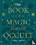 National Geographic - National Geographic Book of Magic and the Occult