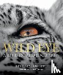Joubert, Beverly - Wild Eye