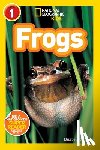 Carney, Elizabeth, National Geographic Kids - National Geographic Kids Readers: Frogs