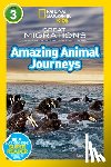 Marsh, Laura, National Geographic Kids - National Geographic Kids Readers: Great Migrations Amazing Animal Journeys