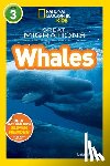 Marsh, Laura - Great Migrations Whales (National Geographic Kids Readers, Level 3): As Seen on the National Geographic Channel