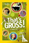 Boyer, Crispin, National Geographic Kids - That's Gross!