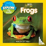 Delano, Marfe Ferguson - Explore My World Frogs