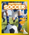 Hoena, Blake, National Geographic Kids - Everything Soccer