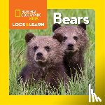 National Geographic Kids - Look and Learn: Bears