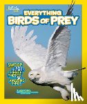 Hoena, Blake, National Geographic Kids - Everything Birds of Prey