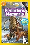 Zoehfeld, Kathleen - National Geographic Readers: Prehistoric Mammals