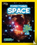Becker, Helaine, National Geographic Kids - Everything Space