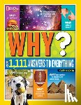 Boyer, Crispin, National Geographic Kids - Why? Over 1,111 Answers to Everything