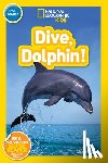 Evans, Shira - National Geographic Readers: Dive, Dolphin