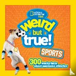 National Geographic Kids - Weird But True! Sports